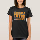 Recherche de algebra tshirts Éducation