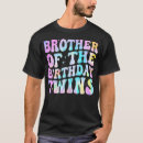 Zoek naar tweelingen verjaardag tshirts Overeenkomend