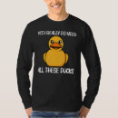 Recherche de duck hommes tshirts Femmes
