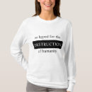 Recherche de humanité tshirts Drôle
