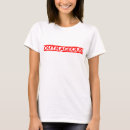 Recherche de scandaleux tshirts Drôle