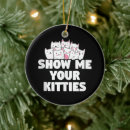 Recherche de minou drôle ornements Humour