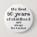 Recherche de anniversaire 60 ans badges Humour