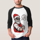 Recherche de santa claus tshirts Père noël drôle