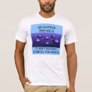 Recherche de mécanique quantique tshirts Scientifique