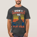 Zoek naar violen tshirts Viool