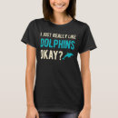 Recherche de dauphin drôle tshirts Animal