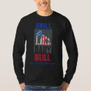 Recherche de oléoduc tshirts Perceuse