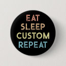 Recherche de dormir badges Manger dormir répéter