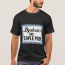 Recherche de dyslexie tshirts Mème