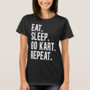 Recherche de go kart racing tshirts Répéter