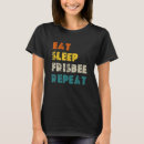 Recherche de frisbie tshirts Répéter