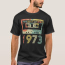 Zoek naar gemaakt in 1973 tshirts Jarig