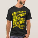 Recherche de scène du crime tshirts Meurtre