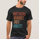 Recherche de greg abbott tshirts Contre