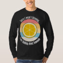 Recherche de citation ironique tshirts Agrumes