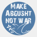 Recherche de pacifiste autocollants Guerre