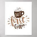 Zoek naar grappige koffie posters Bruin
