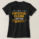Zoek naar statistisch tshirts Baan