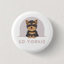 Zoek naar yorkshire terriër buttons Schattig