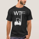 Recherche de forklift driver tshirts Logistique