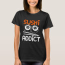 Recherche de sushi femme tshirts Chef