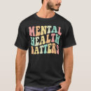 Recherche de santé mentale tshirts Super