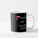 Recherche de naughty list tasses Coquin