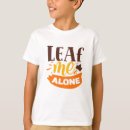 Recherche de leaf tshirts Drôle
