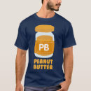 Recherche de peanut butter tshirts Gelée