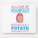 Zoek naar grappige aardappel muismatten Potato