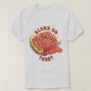 Recherche de haricot tshirts Nourriture