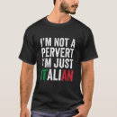 Zoek naar italiaanse humor tshirts Niet