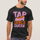 Recherche de jazz dance tshirts Reine