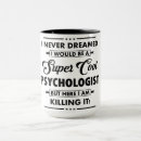 Recherche de psychologue drôle tasses Citations