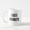 Recherche de je déteste lundi tasses Haine