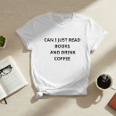 Zoek naar de boeken tshirts Koffie