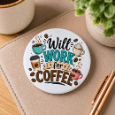 Zoek naar werk humor buttons Sarcastisch