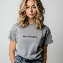 Recherche de fire tshirts Pour elle