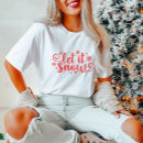 Zoek naar sneeuw tshirts Kerstmis