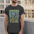 Recherche de introverts unite tshirts Pour tous