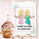 Zoek naar sister kaarten Grappig