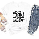 Zoek naar vreselijke tshirts Sarcasme