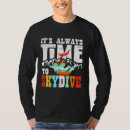 Recherche de funny skydiving tshirts Parachutiste