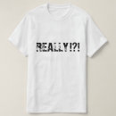 Recherche de vraiment tshirts Humour