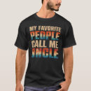 Zoek naar favoriete oom tshirts Mensen