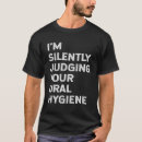 Recherche de orale tshirts Santé buccale