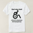 Recherche de fauteuil tshirts Incapacité