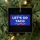 Zoek naar taco ornamenten Humor