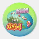 Recherche de ketmie magnets Hawaï